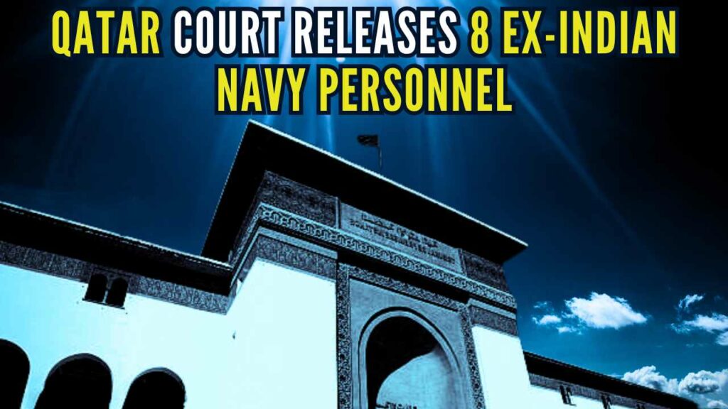 8Ex-Indian Navy Personnel Released